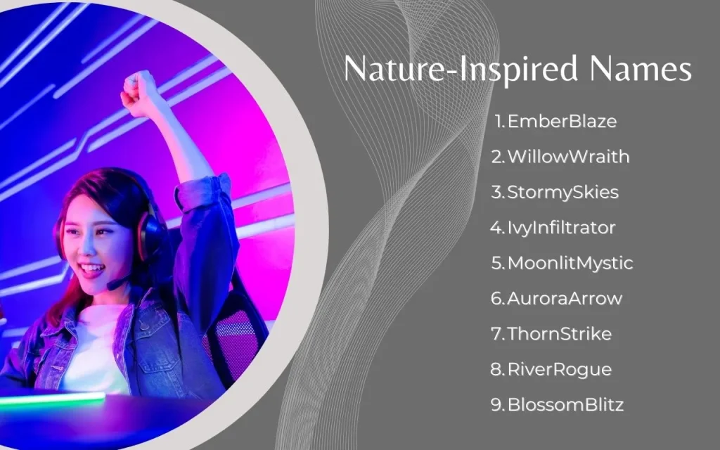 Nature-Inspired Gamer Girl  Names