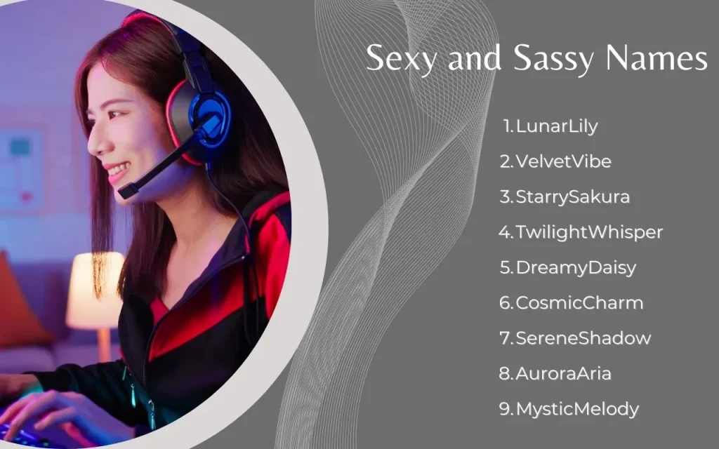Sexy and Sassy gamer Girl Names